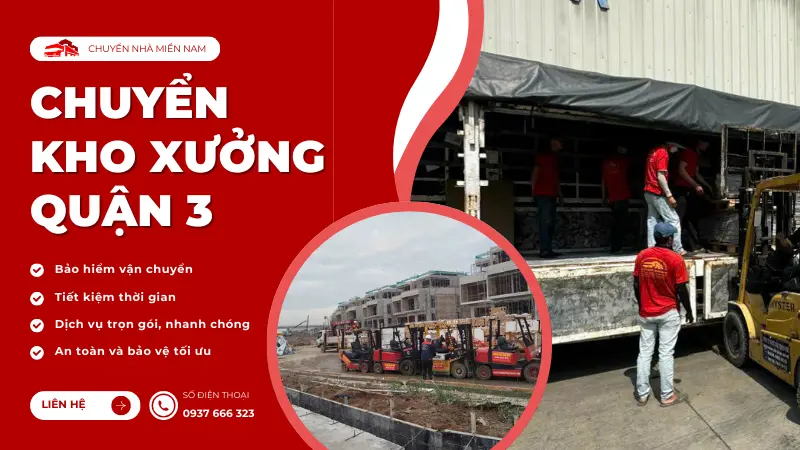 Dịch vụ chuyển kho xưởng trọn gói quận 3