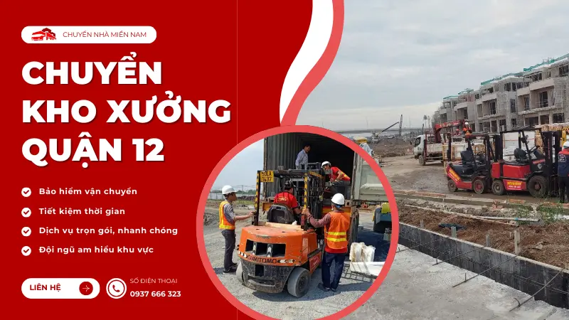 Dịch vụ chuyển kho xưởng trọn gói quận 12 của Chuyennhamiennam
