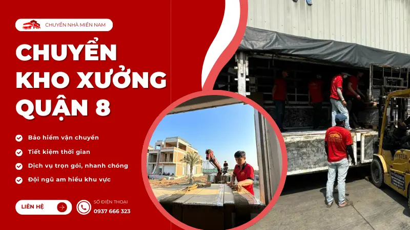 Dịch vụ chuyển kho xưởng trọn gói quận 8