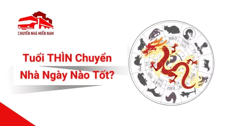 Tuổi Thìn Dọn Nhà Ngày Nào Tốt?