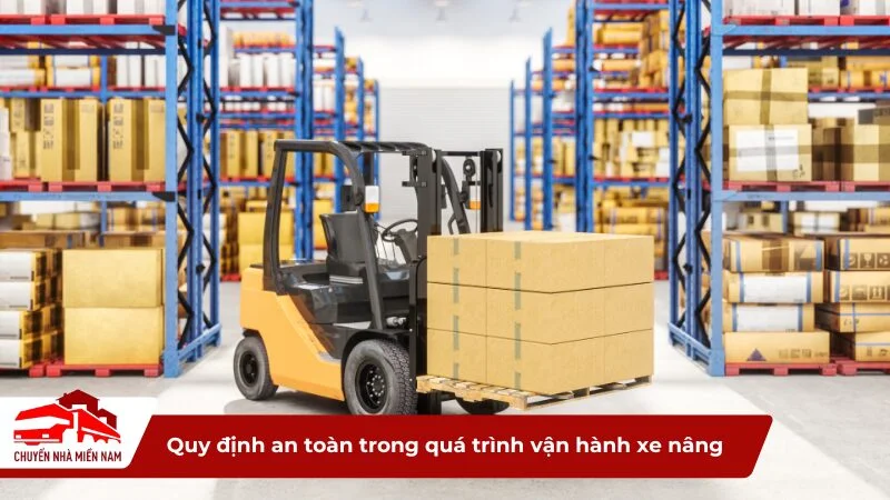Quy định an toàn trong quá trình vận hành xe nâng